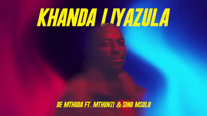 Khanda Liyazula (Visualizer)