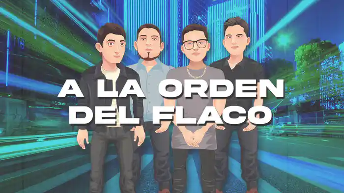 A La Orden Del Flaco (En Vivo/LETRA)