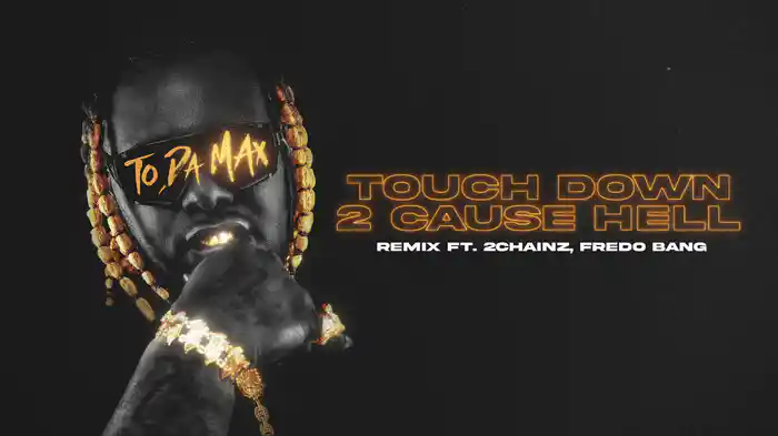 Touch Down 2 Cause Hell (Bow Bow Bow) (Mixtape Edition / Lyric Video)