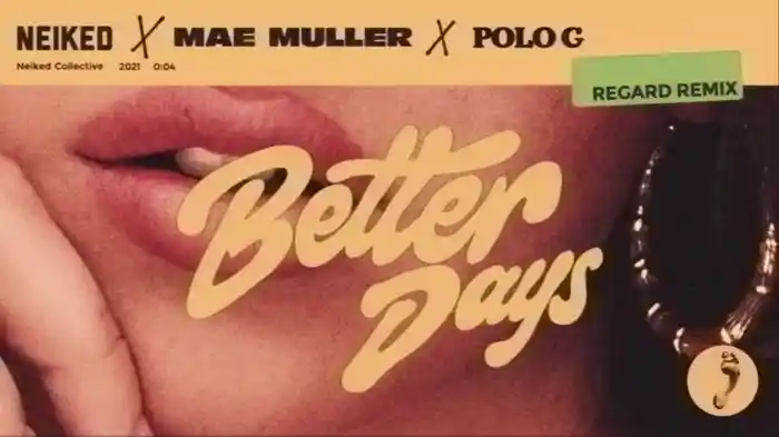 Better Days (Regard Remix)