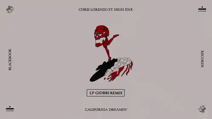 California Dreamin' (LP Giobbi Remix / Visualizer)