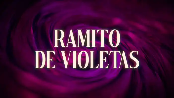 Ramito De Violetas (LETRA)