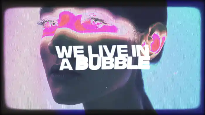 Live In A Bubble (Lyric Video)