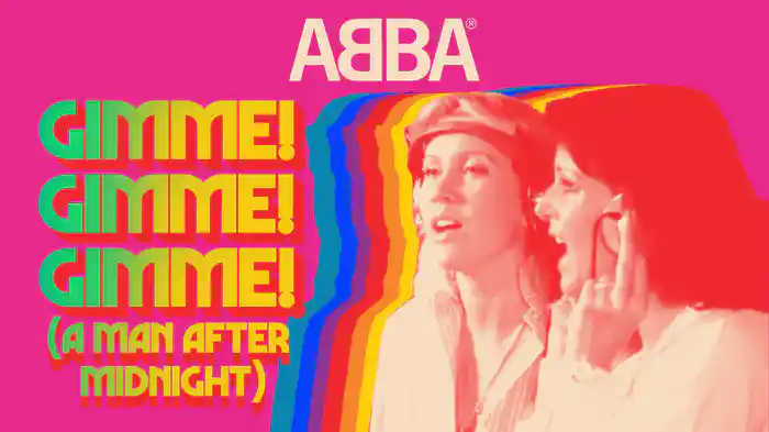 Gimme! Gimme! Gimme! (A Man After Midnight) (Lyric Video)
