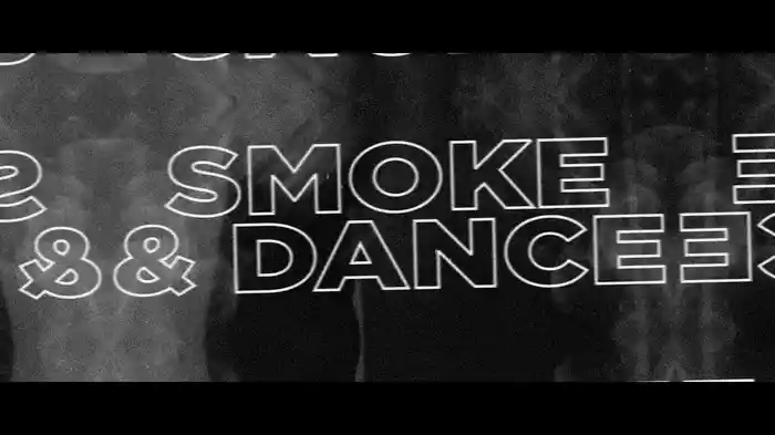 Smoke & Dance (Lyric Video)