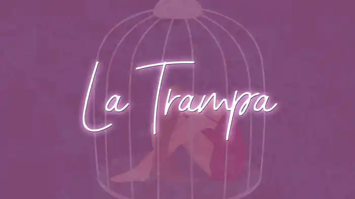 La Trampa (LETRA)