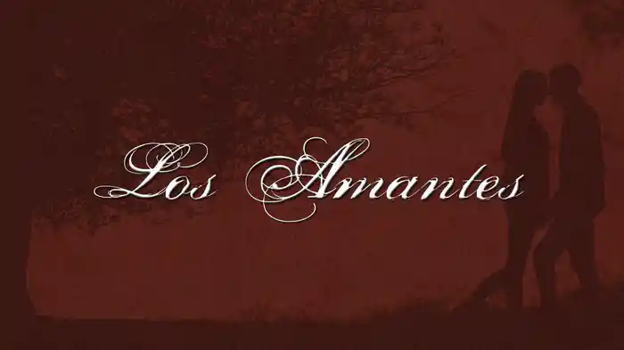 Los Amantes (LETRA)