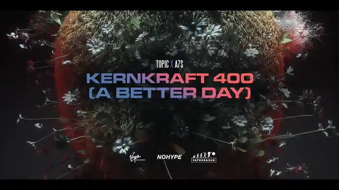 Kernkraft 400 (A Better Day) (Lyric Video)