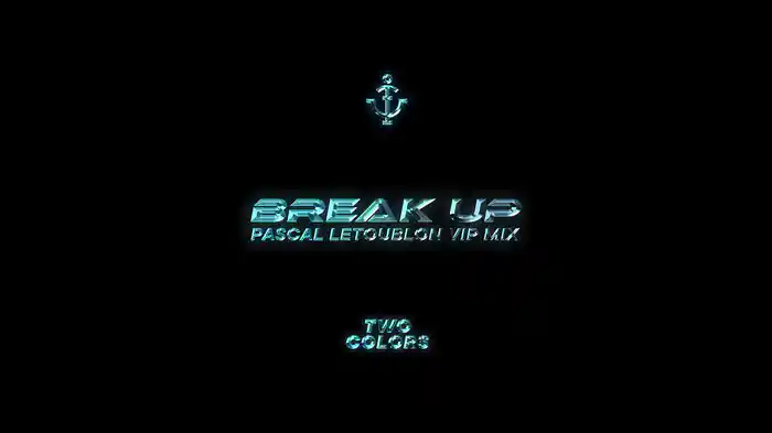 Break Up (VIP Mix / Visualizer)