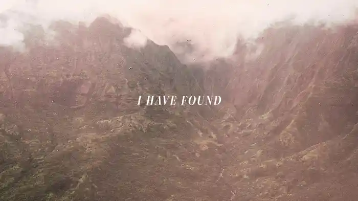 I Have Found (Lyric Video / Live From Chattanooga, TN / 2021)