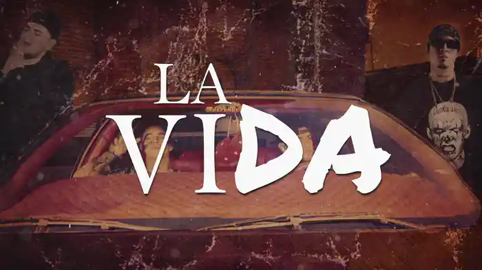La Vida (LETRA)