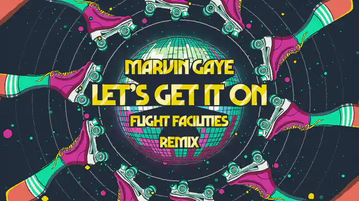 Let's Get It On (Flight Facilities Remix / Audio)