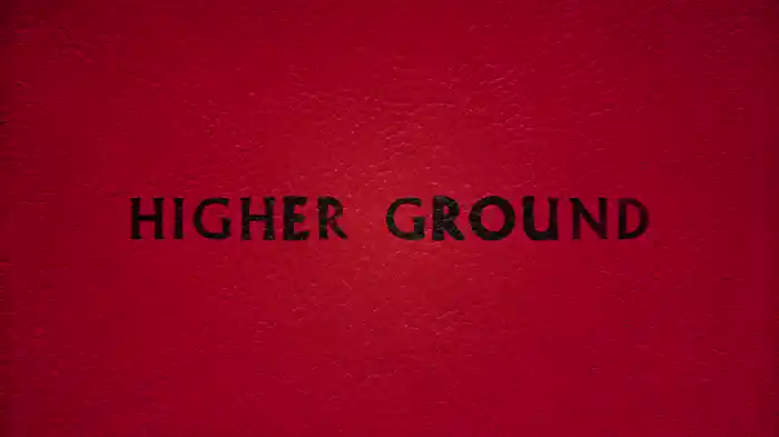 Higher Ground (Lyric Video)