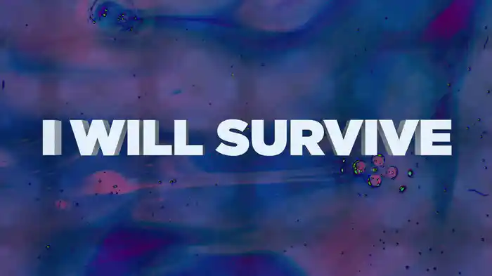 I Will Survive (Lyric Video)