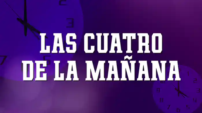Las Cuatro De La Mañana (LETRA/En Vivo)