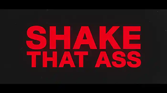 Shake That Ass (Lyric Video)