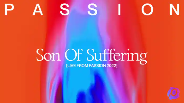Son Of Suffering (Audio / Live From Passion 2022)
