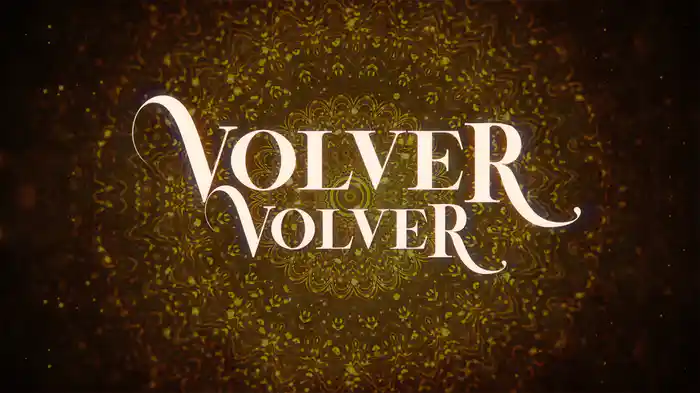 Volver, Volver (LETRA)