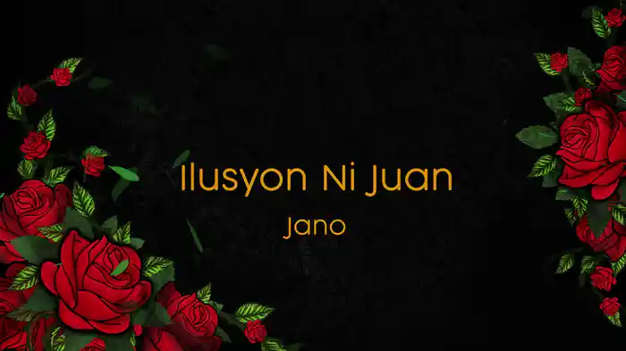 Ilusyon ni Juan (Lyric Video)
