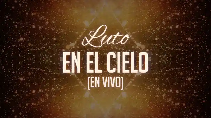 Luto En El Cielo (En Vivo/LETRA)