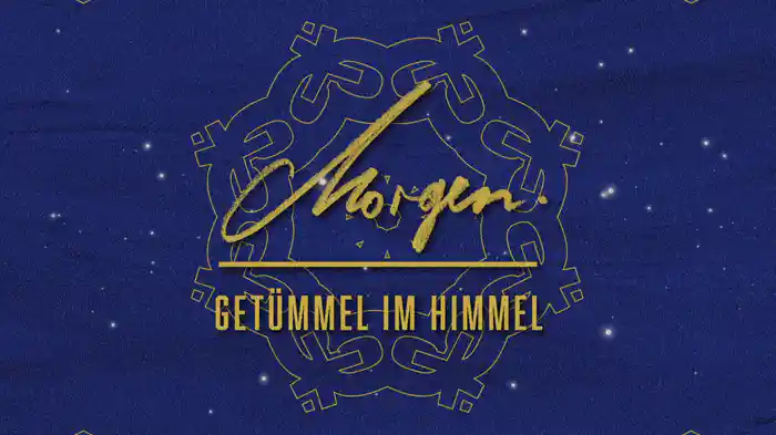Getümmel im Himmel (Lyric Video)