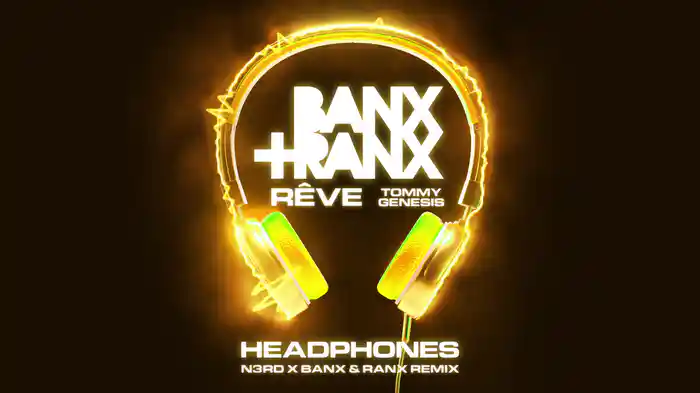 Headphones (N3RD x Banx & Ranx Remix / Audio)
