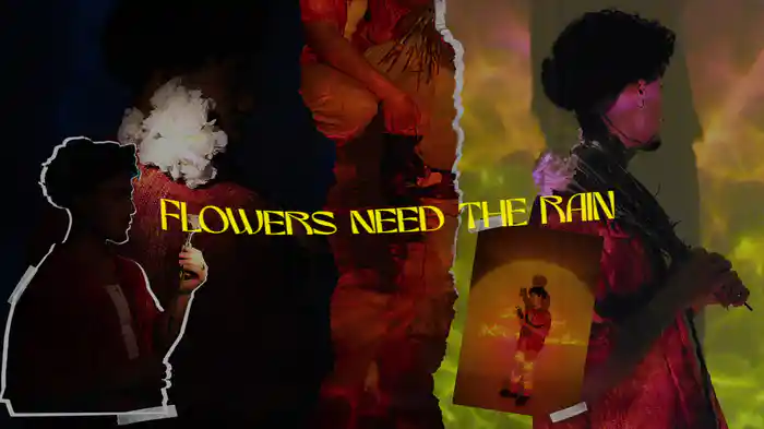 Flowers Need Rain (Lyric Video)