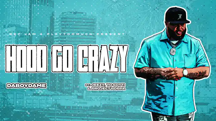 Hood Go Crazy (Lyric Video)