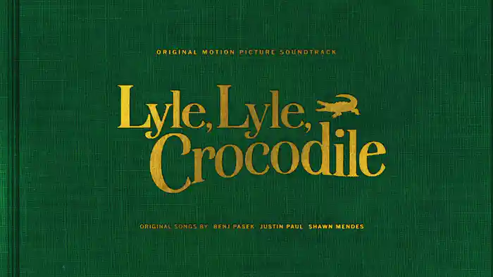 We Made It (From the Lyle, Lyle, Crocodile Original Motion Picture Soundtrack / Visualizer)