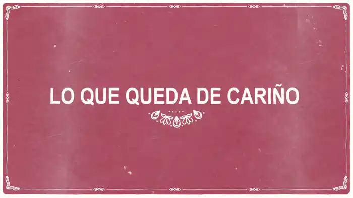Lo Que Queda De Cariño (Lyric Video)