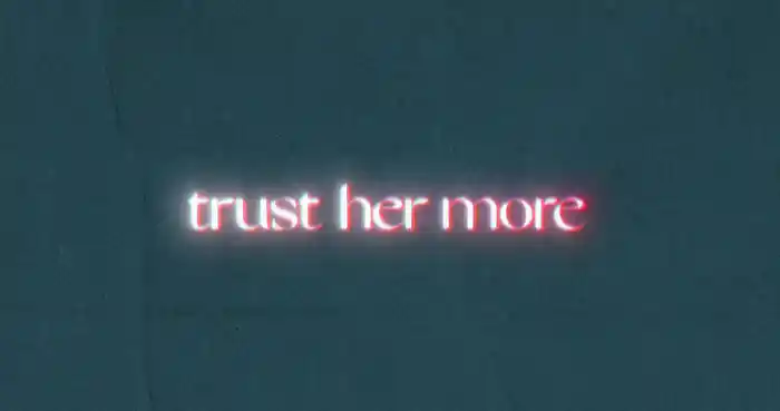 trust her more (Lyric Video)