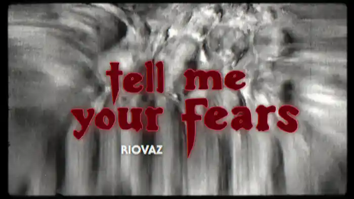 Tell Me Your Fears (Lyric Video)