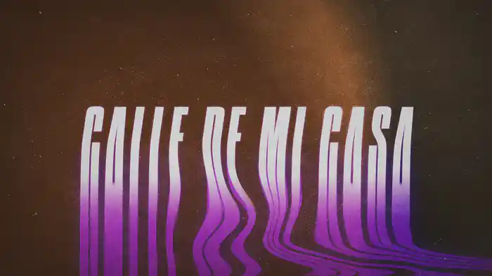 CALLE DE MI CASA (Lyric Video)