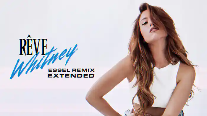 Whitney (ESSEL Remix Extended/Audio)