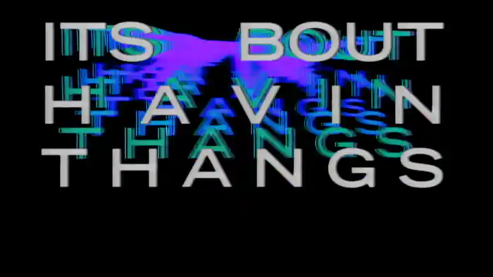 Havin' ThanGs (Lyric Video)