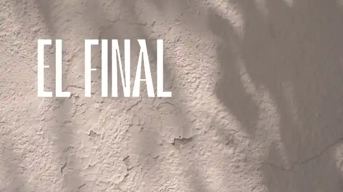 El Final (Lyric Video)