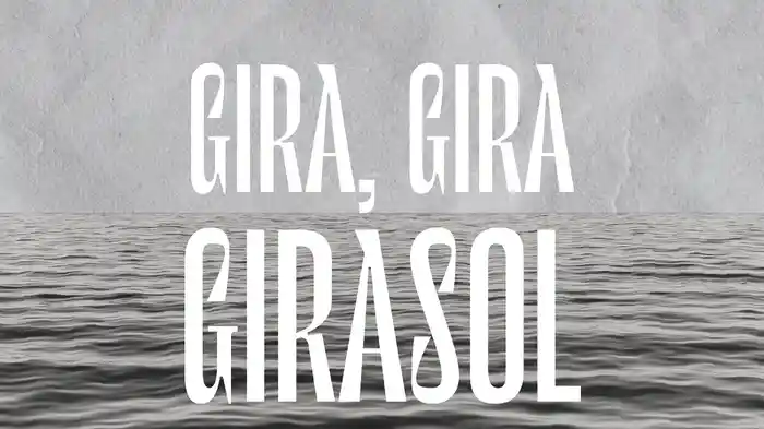 Gira, Gira Girasol (Lyric Video)