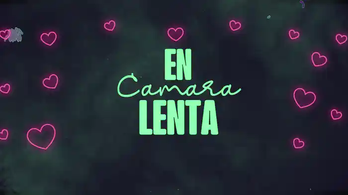 En Camara Lenta (Lyric Video)