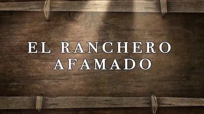 El Ranchero Afamado (LETRA)