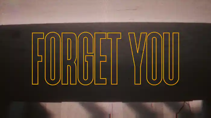 Forget You (Lyric Video)