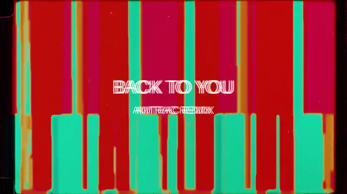 Back to You (Amtrac Remix / Visualizer)