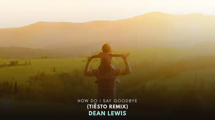 How Do I Say Goodbye (Tiësto Remix / Official Audio)