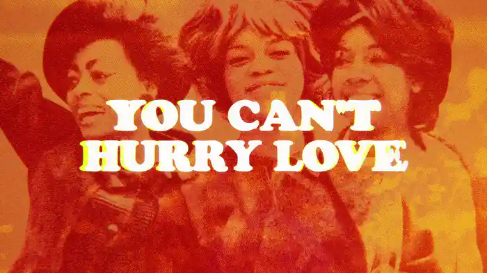 You Can't Hurry Love (Lyric Video)