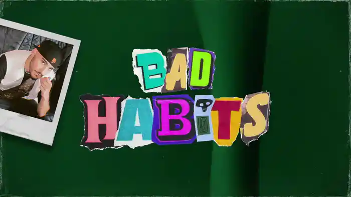 Bad Habits (Lyric Video)