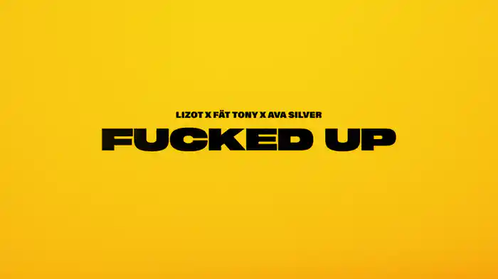 Fucked Up (Lyric Video)