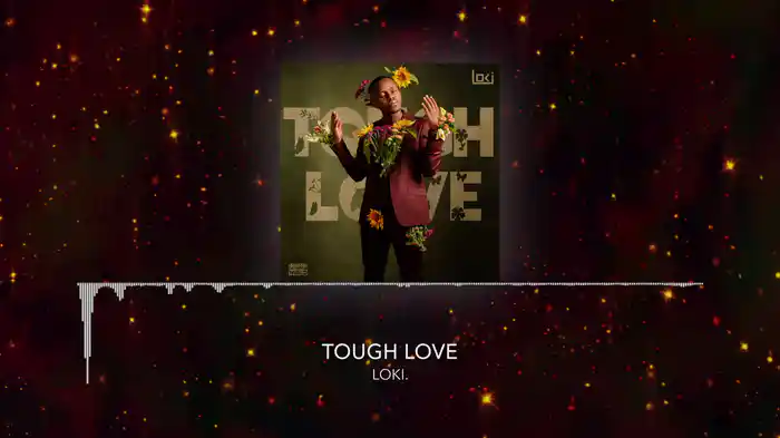 Tough Love (Visualizer)