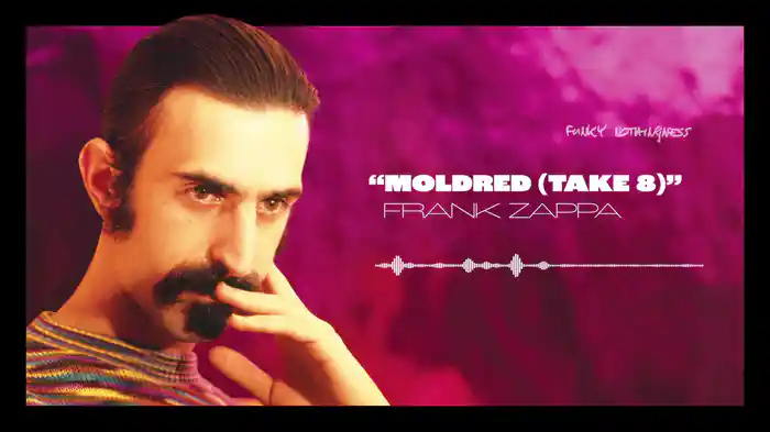 Moldred (Take 8 / Visualizer)