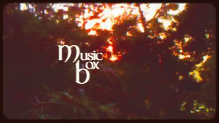 Music Box (Lyric Video)