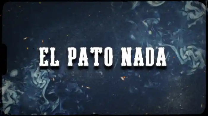El Pato Nada (LETRA/En Vivo)