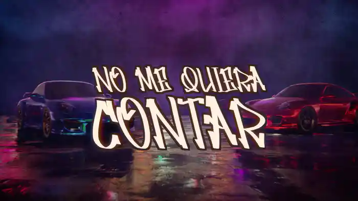 No Me Quiera Contar (LETRA)